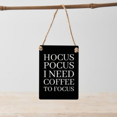 Hocus Pocus Coffee Focus, Mini Metal Sign