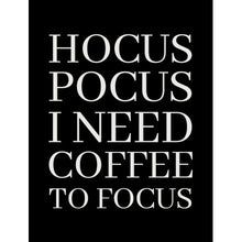 Load image into Gallery viewer, Hocus Pocus Coffee Focus, Mini Metal Sign