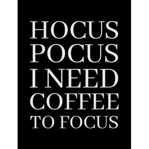Hocus Pocus Coffee Focus, Mini Metal Sign