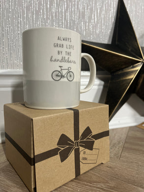 Always Grab Life By The Handle Bars Mug