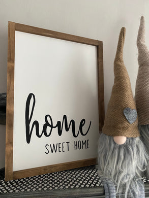 Home sweet Home sign
