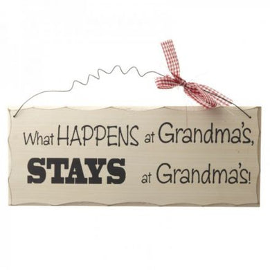 What Happens At Grandma's Sign