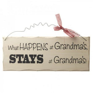 What Happens At Grandma's Sign
